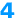 4